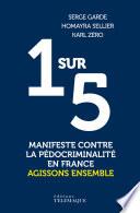 1 sur 5 - Manifeste contre la pédocriminalité en France