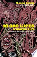 10 000 litres d'horreur pure