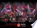 10 ans de Belle et Bum