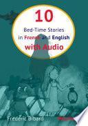 10 Bed-Time Stories in French and English with audio. French for Children