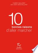 10 bonnes raisons d'aller marcher