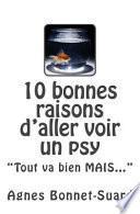 10 Bonnes Raisons d'Aller Voir Un Psy