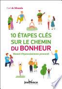 10 étapes clés sur le chemin du bonheur