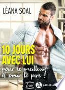10 jours avec lui