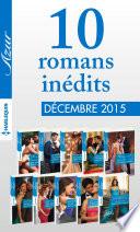 10 romans inédits Azur + 1 gratuit (n°3655 à 3664 - décembre 2015)