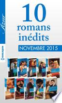 10 romans inédits Azur (no3645 à 3654 - novembre 2015)