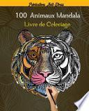 100 Animaux Mandala Livre de Coloriage