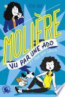 100 % Bio - Molière vu par une ado