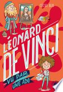 100 % Bio – Léonard de Vinci vu par une ado
