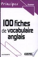 100 fiches de vocabulaire anglais