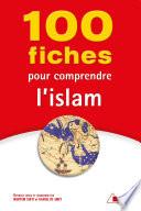 100 fiches pour comprendre l'islam