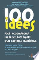 100 idées pour accompagner un élève dys équipé d'un cartable numérique