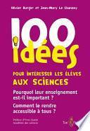 100 idées pour intéresser les élèves aux sciences