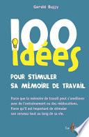 100 idées pour stimuler sa mémoire de travail