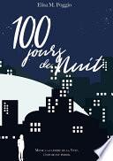 100 jours de Nuit