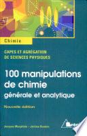 100 manipulations de chimie générale et analytique
