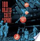 100 objets culte du sport