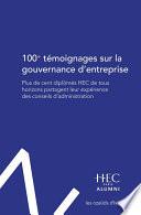 100 témoignages sur la gouvernance d'entreprise