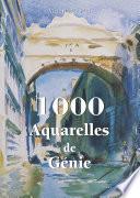 1000 Aquarelles de Génie