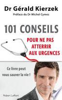 101 conseils pour ne pas atterrir aux urgences