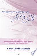 101 façons de rencontrer vos anges