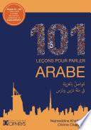 101 leçons pour parler arabe - Niveau A1-A2.