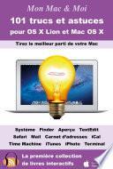 101 trucs et astuces pour OS X Lion et Mac OS X