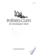 108 poëmes-clefs de Dominique Tron