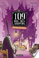 109 rue des Soupirs (Tome 2) - Fantômes sur le grill