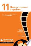 11 films pour comprendre la Systémie