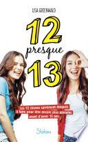 12 presque 13
