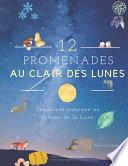 12 Promenades Au Clair des Lunes - Noir et Blanc