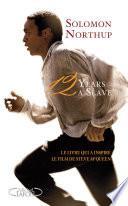 12 years a slave - Le livre qui a inspiré le film de Steve McQueen