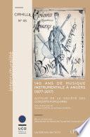 140 ans de musique instrumentale à Angers (1877-2017)
