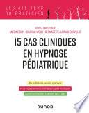 15 cas clinique en hypnose pédiatrique