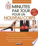 15 minutes par jour pour un nouveau corps