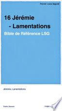 16 Jérémie - Lamentations
