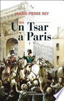 1814 Un Tsar à Paris