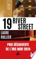 19, River Street: Thriller psychologique, nouveauté 2024