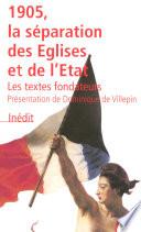 1905, la séparation des Eglises et de l'Etat