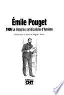 1906, le Congrès syndicaliste d'Amiens
