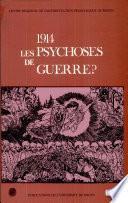 1914, les psychoses de guerre?