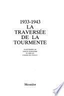 1933-1943, la traversée de la tourmente