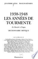 1938-1948, les années de tourmente