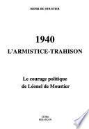 1940, l'armistice-trahison