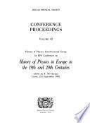 1st EPS Conference on History of Physics in Europe in the 19th and 20th Centuries