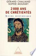 2 000 ans de chrétientés