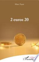 2 Euros 20