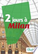 2 jours à Milan