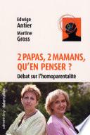 2 papas, 2 mamans, qu'en penser ?